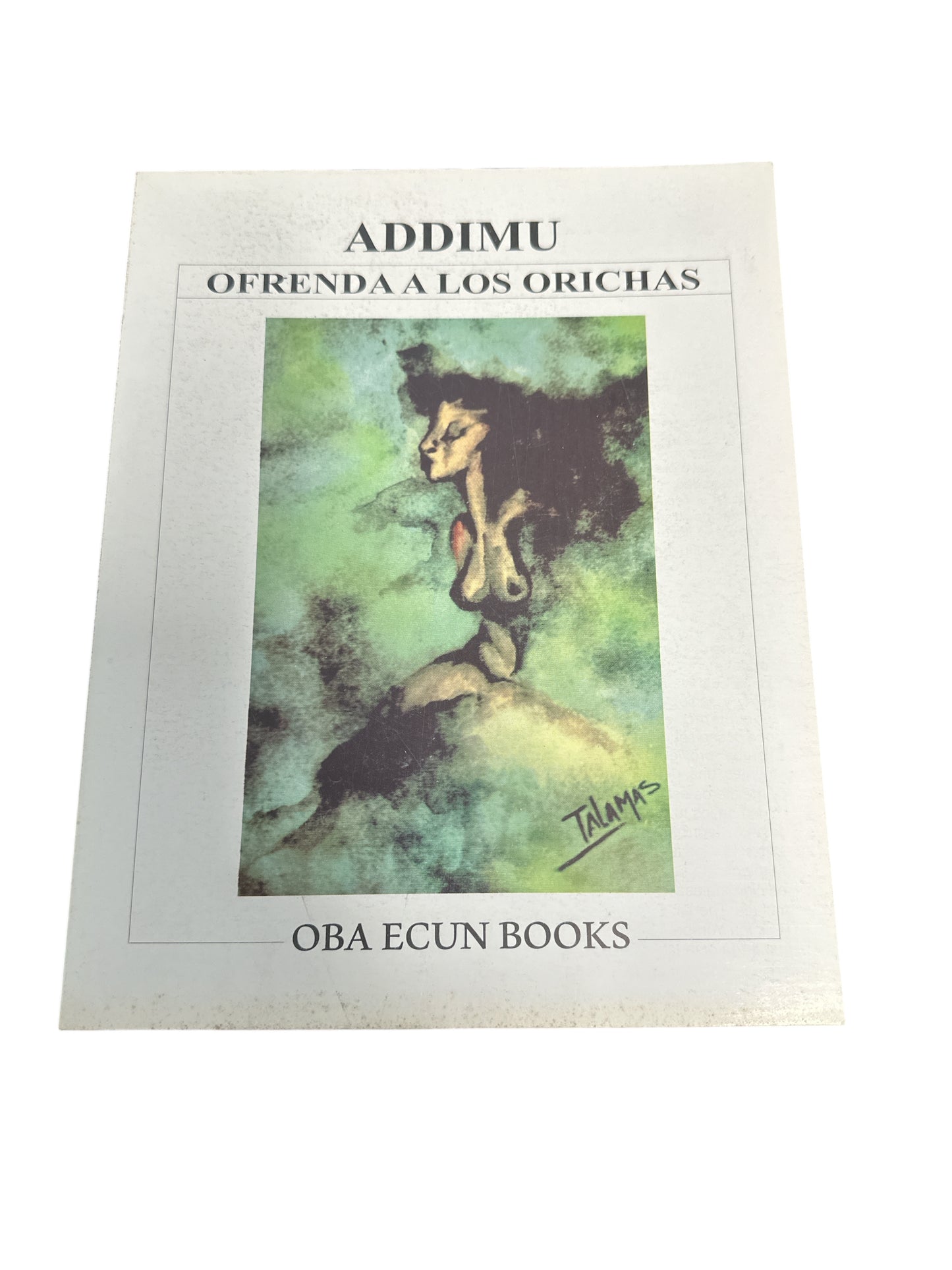 Book Addimu Offering to the Orishas