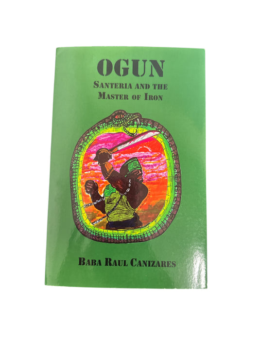 Ogun santeria and the master of iron Book