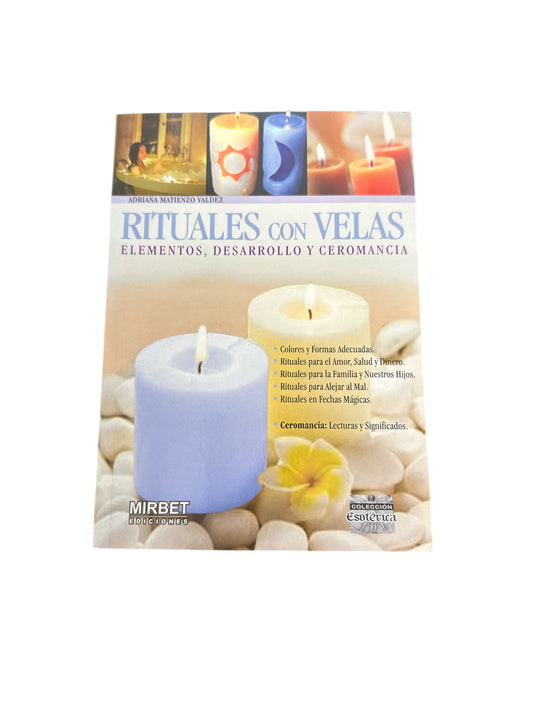 Candle Rituals: Elements, Development, and Ceromancy Book