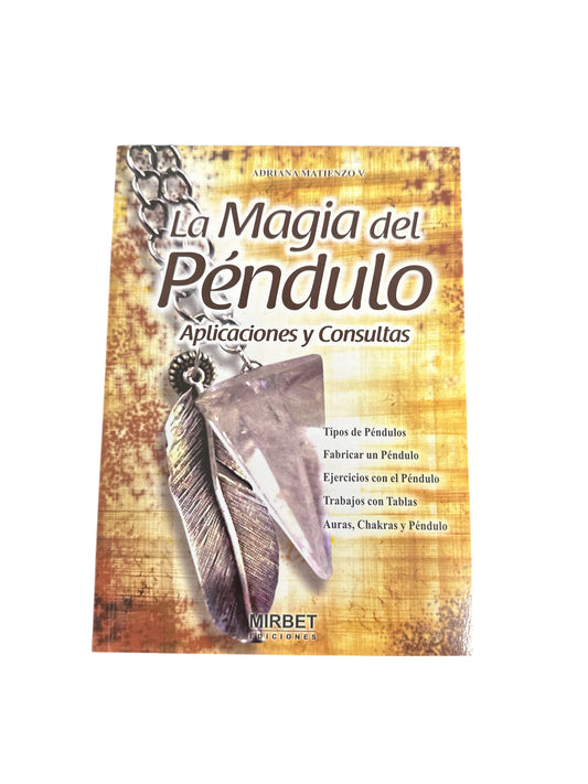 The Magic of the Pendulum: Applications and Consultations Book