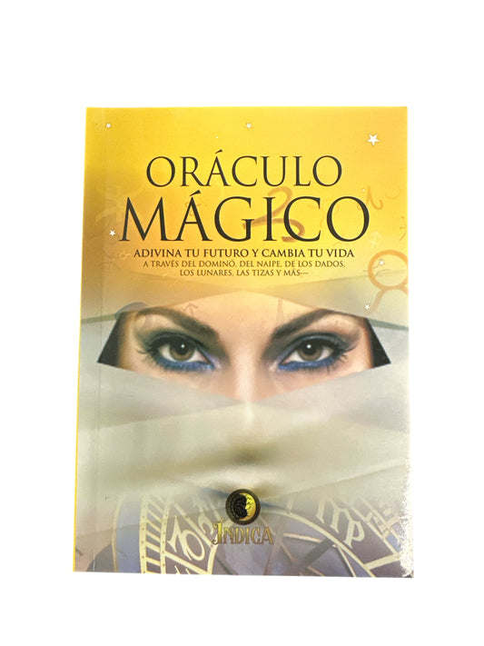 Magic Oracle: Predict Your Future and Change Your Life Book